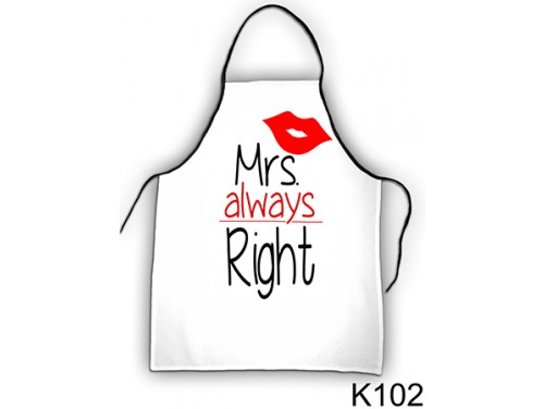 (K102) Kötény 50 cm x 70 cm - Mrs. Always  Right – Ajándék Nőknek